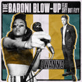 The Baroni Blow-Up – I Wanna - Single