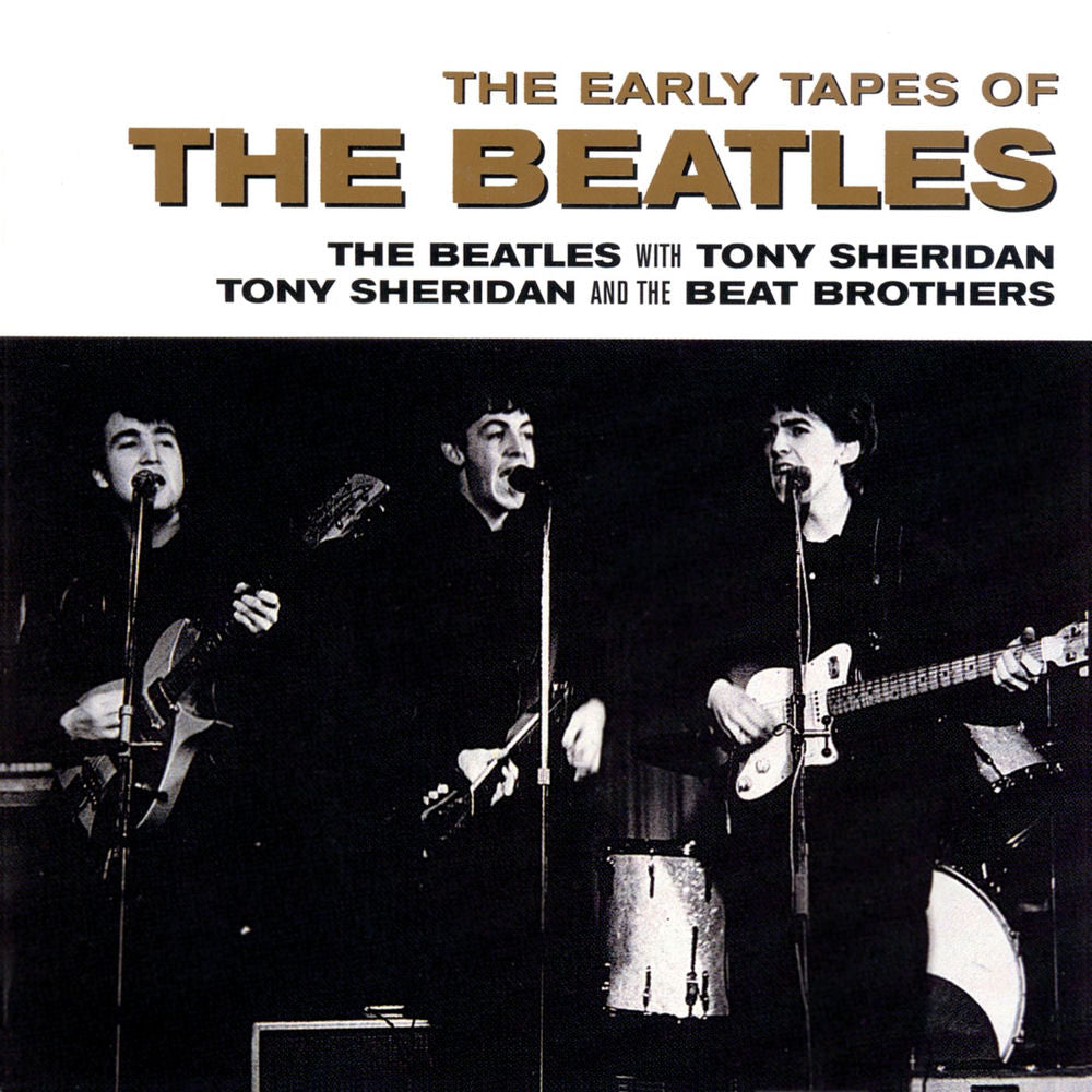 The Beatles – The Early Tapes Of