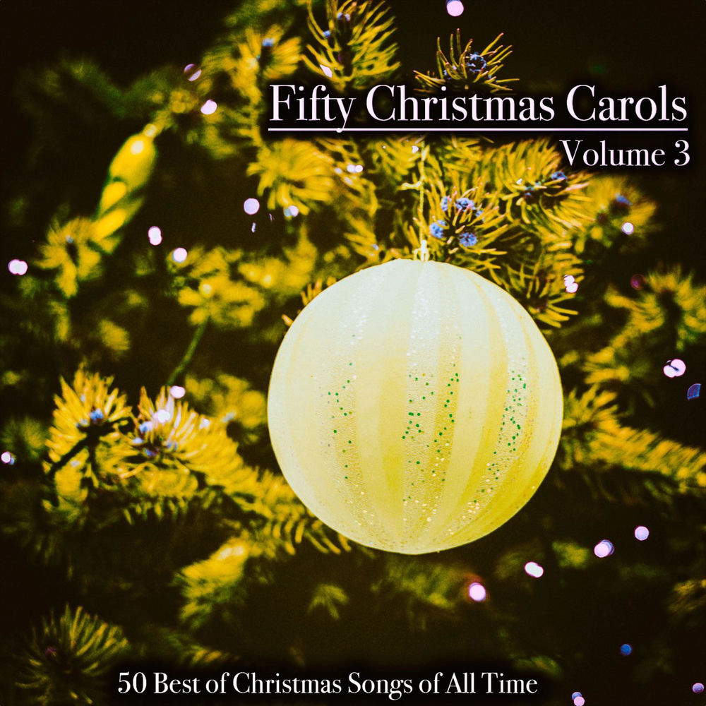 The Beverley Sisters – Fifty Christmas Carols, Volume 3 - 50 Best of Christmas Songs of All Time (Album)