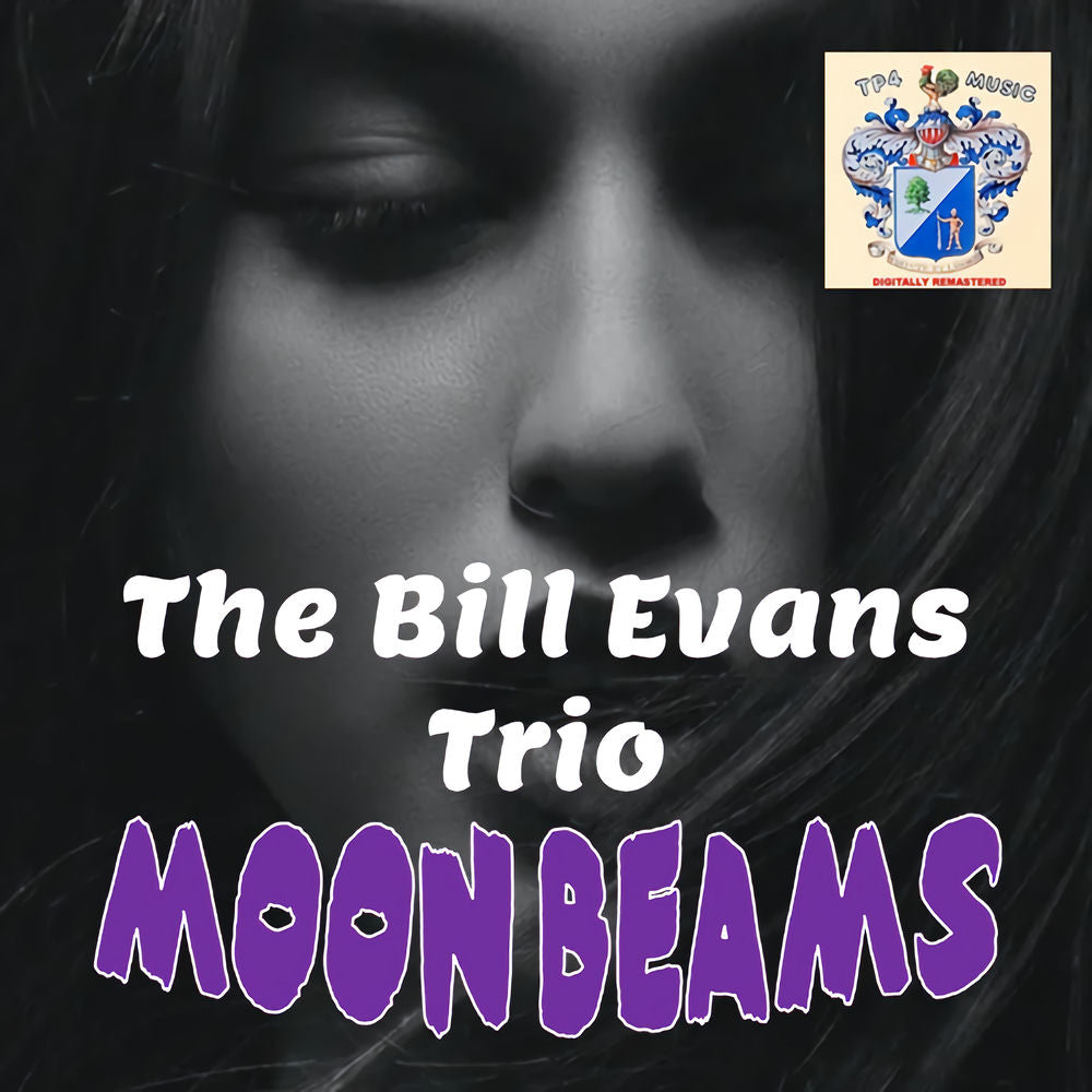The Bill Evans Trio – Moonbeams