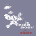 The Black Heart Procession – In The Fishtank 11