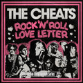 The Cheats – Rock N Roll Love Letter / Cussin, Crying N Carrying On (Black Vinyl 45) - Single