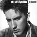The Colourfield – Deception