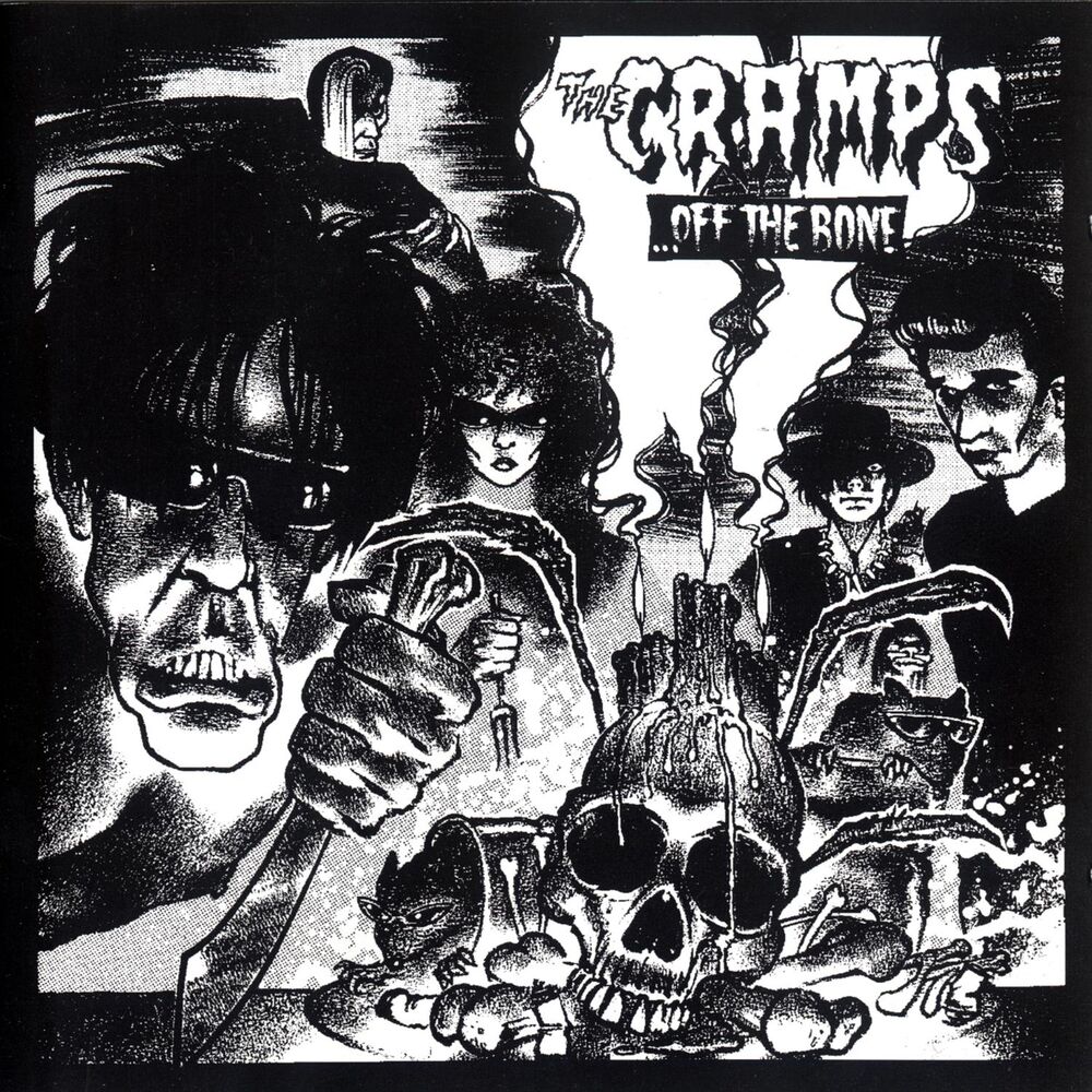 The Cramps – Off The Bone