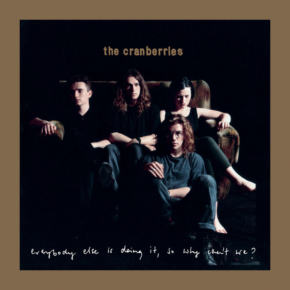 The Cranberries – Everybody Else Is Doing It, So Why Can't We? (Deluxe / Remastered 2026)