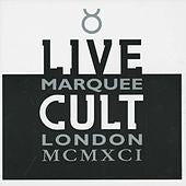 The Cult – Live Cult: Marquee London MCMXCI