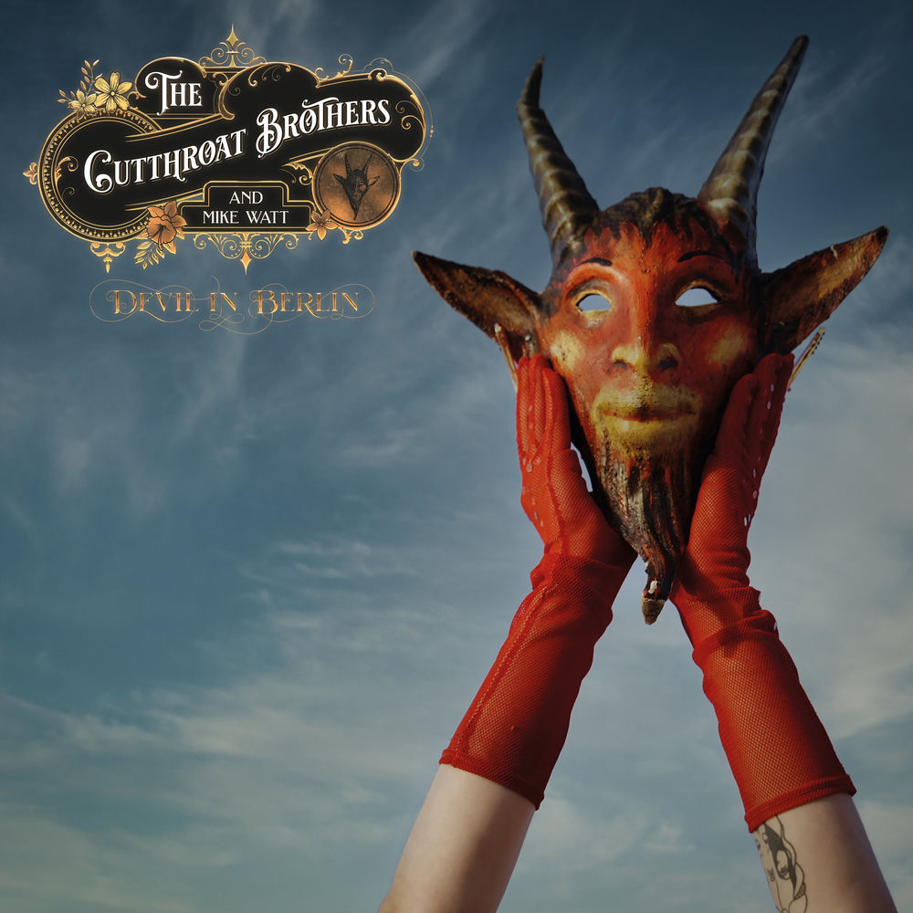 The Cutthroat Brothers – Devil in Berlin