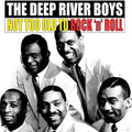 The Deep River Boys – Not Too Old to Rock 'N' Roll