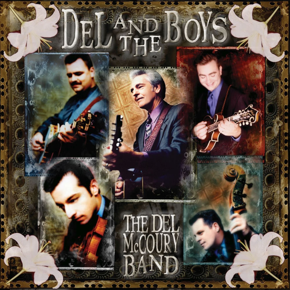 The Del McCoury Band – Del & The Boys