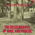 The Descendants of Mike and Phoebe – A Spirit Speaks