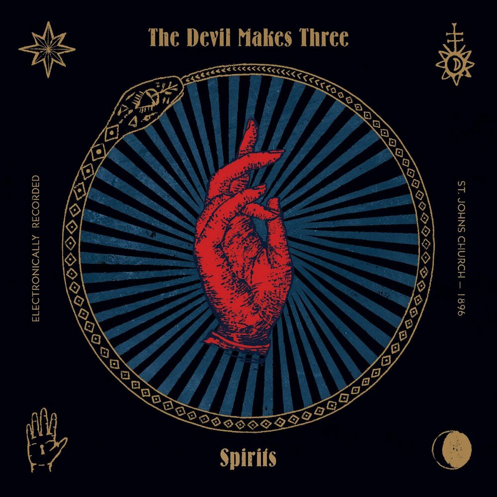 The Devil Makes Three – Spirits