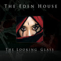 The Eden House – The Looking Glass