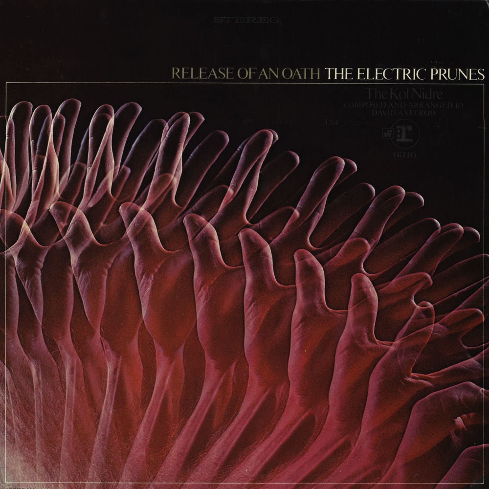 The Electric Prunes – Release Of An Oath