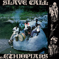 The Ethiopians – Slave Call
