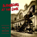 The Ex – Scrabbling At The Lock