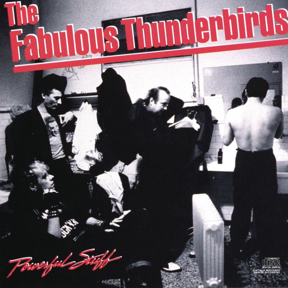 The Fabulous Thunderbirds – Powerful Stuff