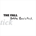 The Fall – Schtick: Yarbles Revisited