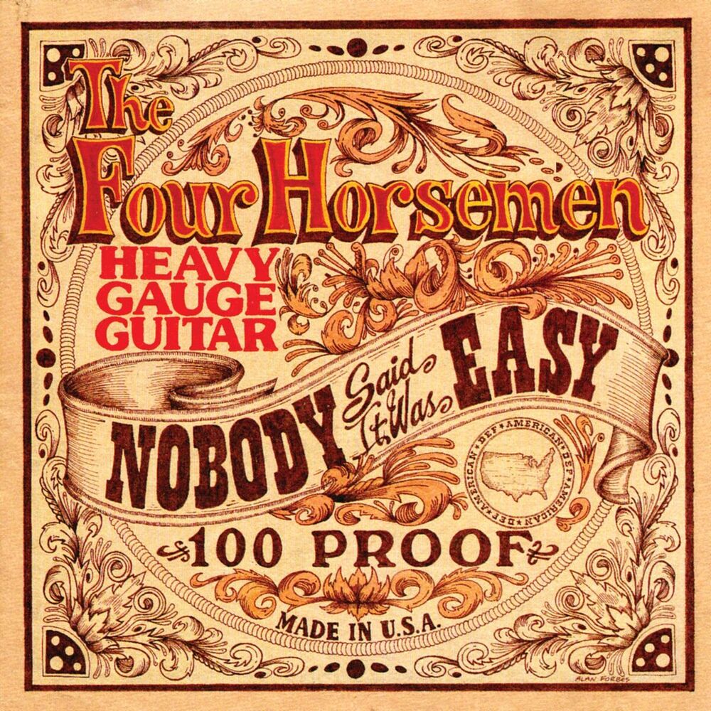 The Four Horsemen – Nobody Said It Was Easy