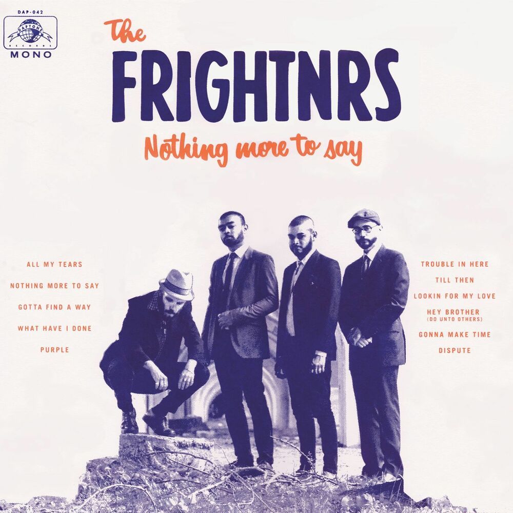 The Frightnrs – Nothing More to Say