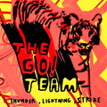 The Go! Team – Thunder, Lightning, Strike