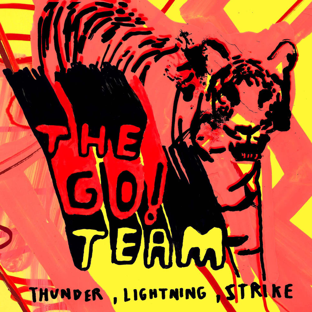 The Go! Team – Thunder, Lightning, Strike