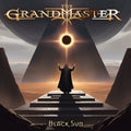 The Grandmaster – Black Sun
