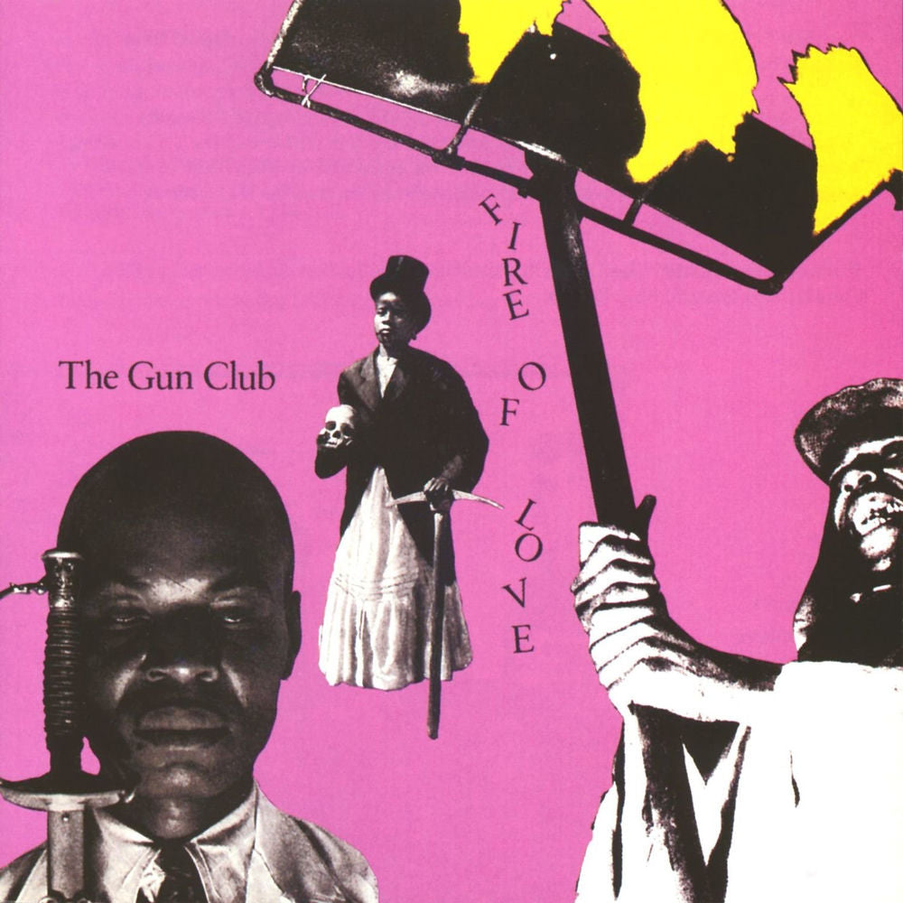 The Gun Club – Fire Of Love