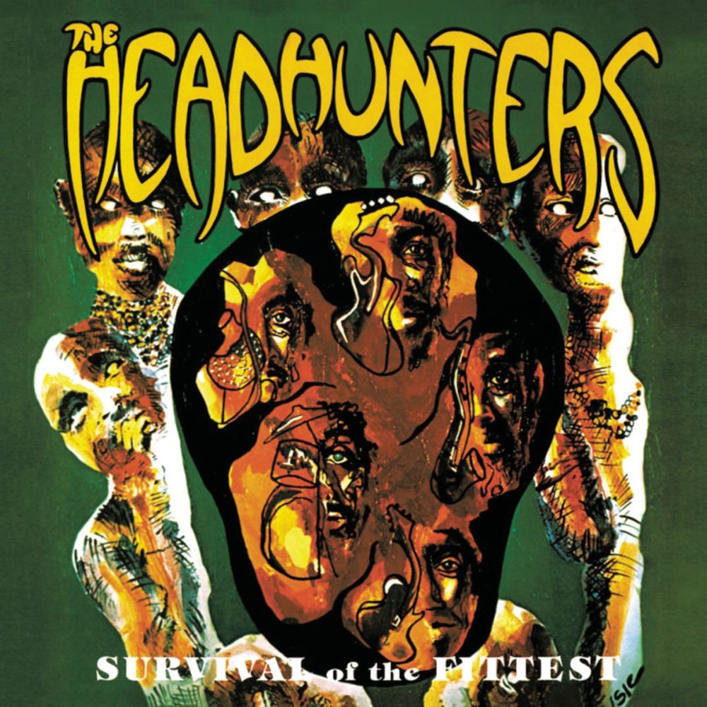 The Headhunters – Survival Of The Fittest