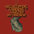 The Hellacopters – Melody / My Obsession