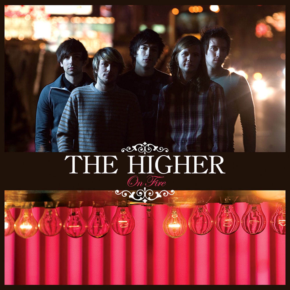 The Higher – On Fire