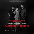 The Hillbilly Moon Explosion – Damn Right Honey ! (Sings of Love, Loss, Life & Death)