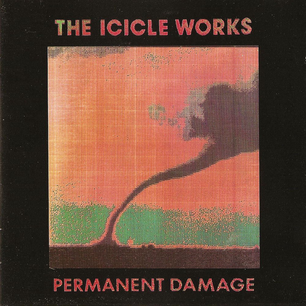 The Icicle Works – Permanent Damage