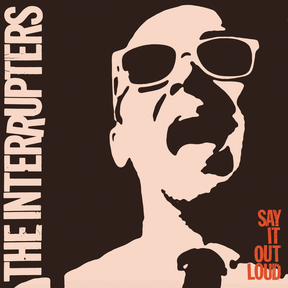 The Interrupters – Say It Out Loud