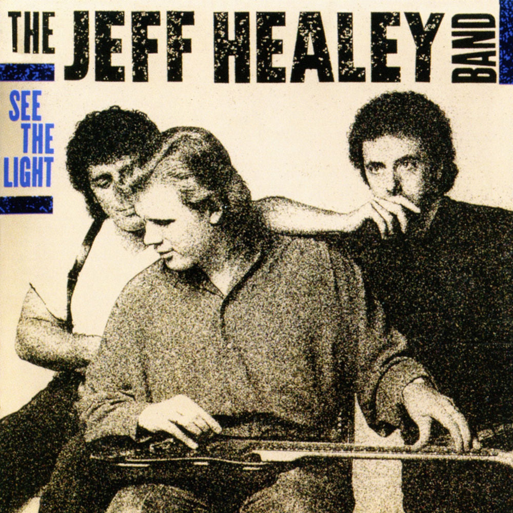 The Jeff Healey Band – See the Light