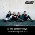 The Jeremy Days – Live at Rockpalast 2022 (Live, Bonn, 2022)