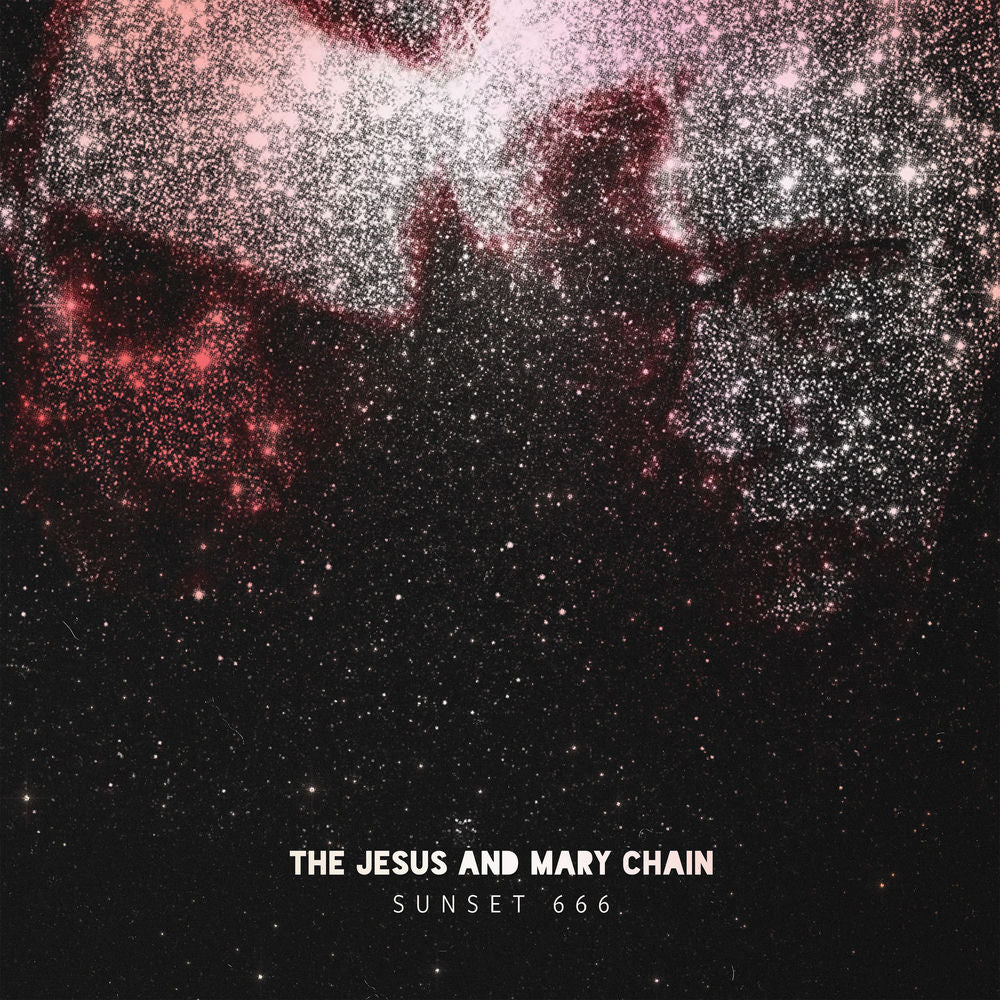 The Jesus and Mary Chain – Sunset 666 (Live at Hollywood Palladium)