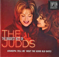 The Judds – The Biggest Hits of the Judds: Grandpa (Tell Me ’bout the Good Old Days)