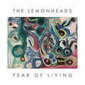 The Lemonheads – Fear Of Living