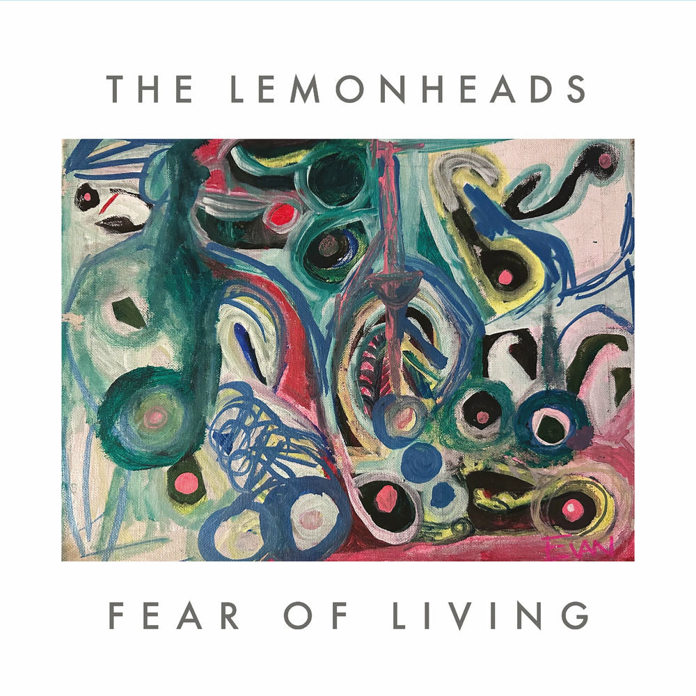 The Lemonheads – Fear Of Living