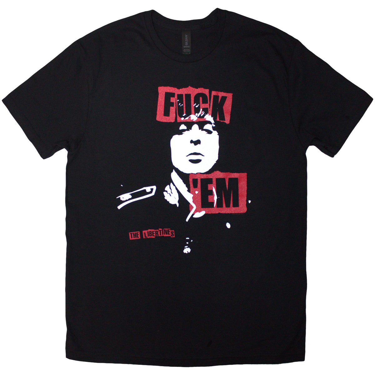 The Libertines Unisex T-Shirt: Fuck 'Em Slogan (Black)