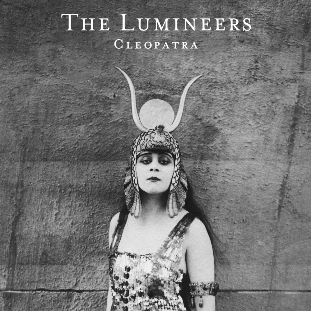 The Lumineers – Cleopatra