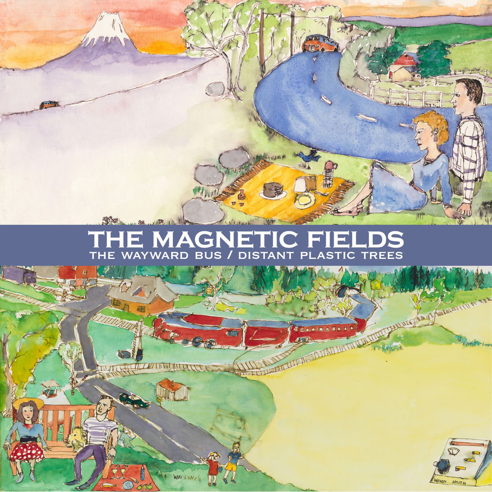 The Magnetic Fields – The Wayward Bus / Distant Plastic Trees (Remastered)