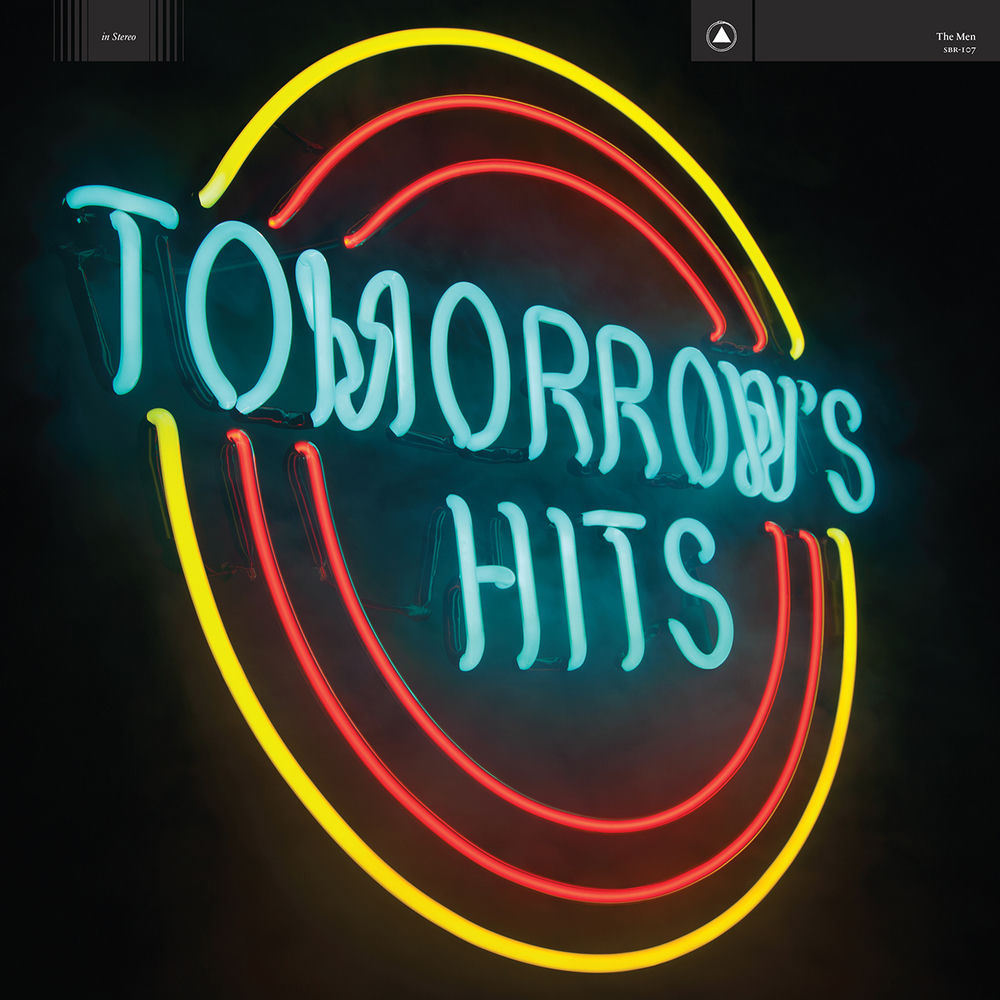The Men – Tomorrow's Hits