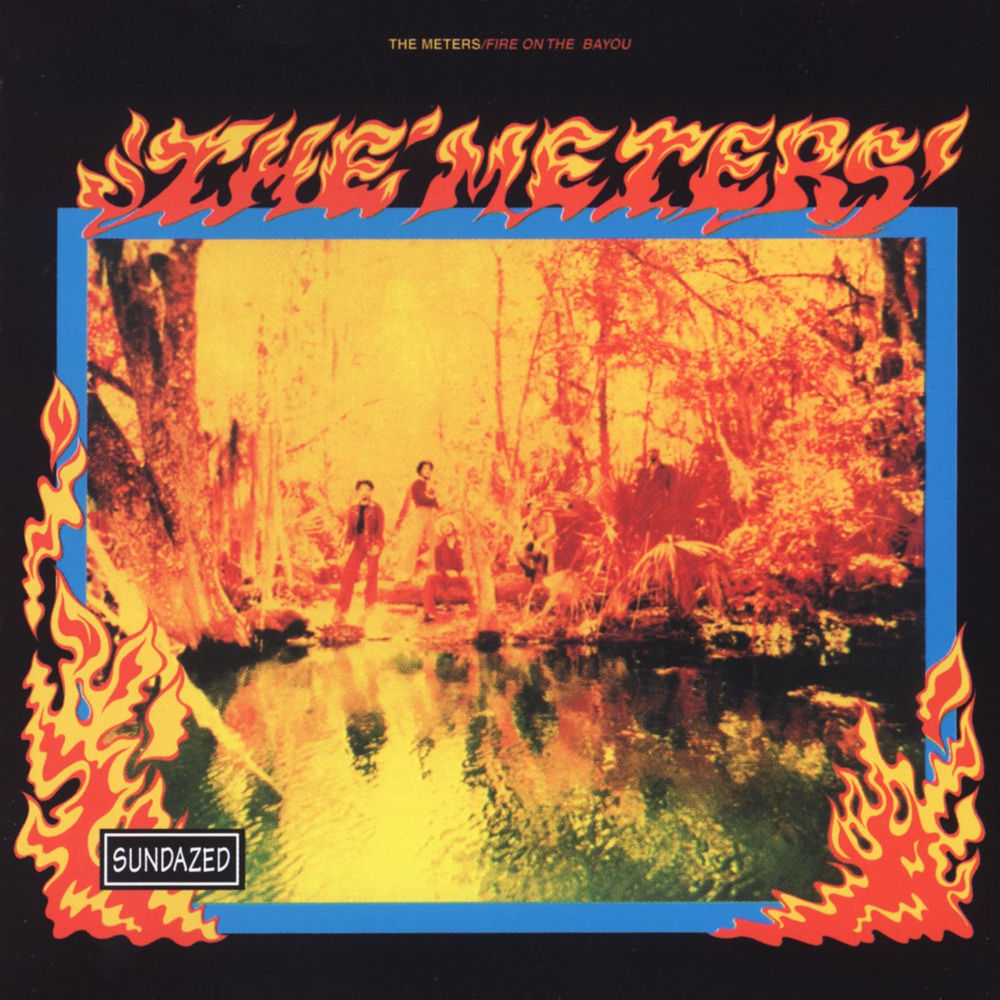 The Meters – Fire on the Bayou