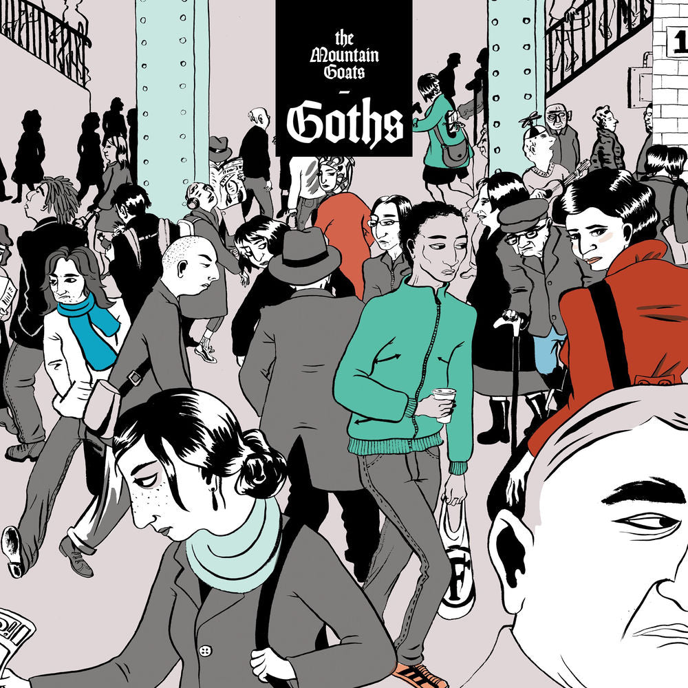 The Mountain Goats – Goths