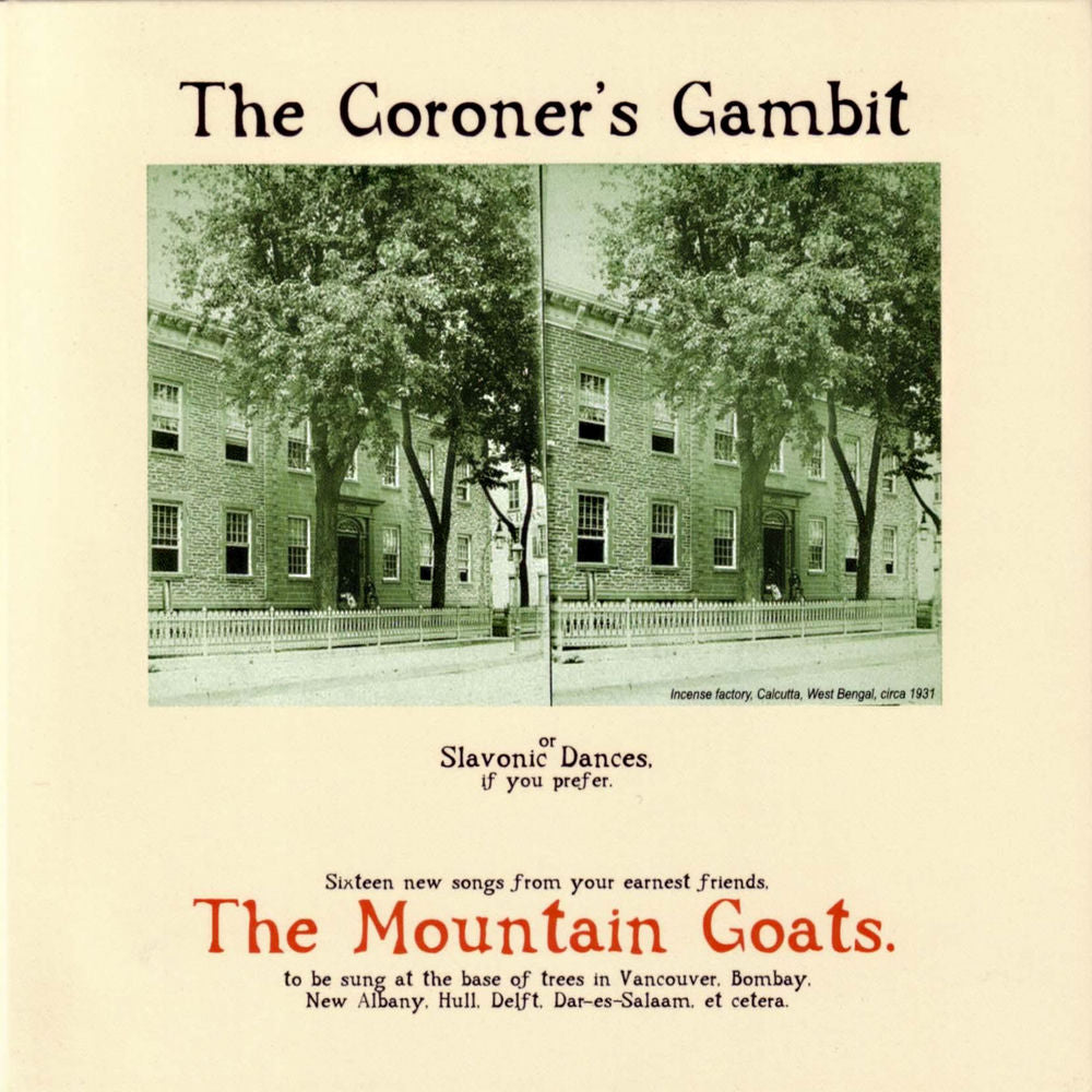The Mountain Goats – The Coroner's Gambit