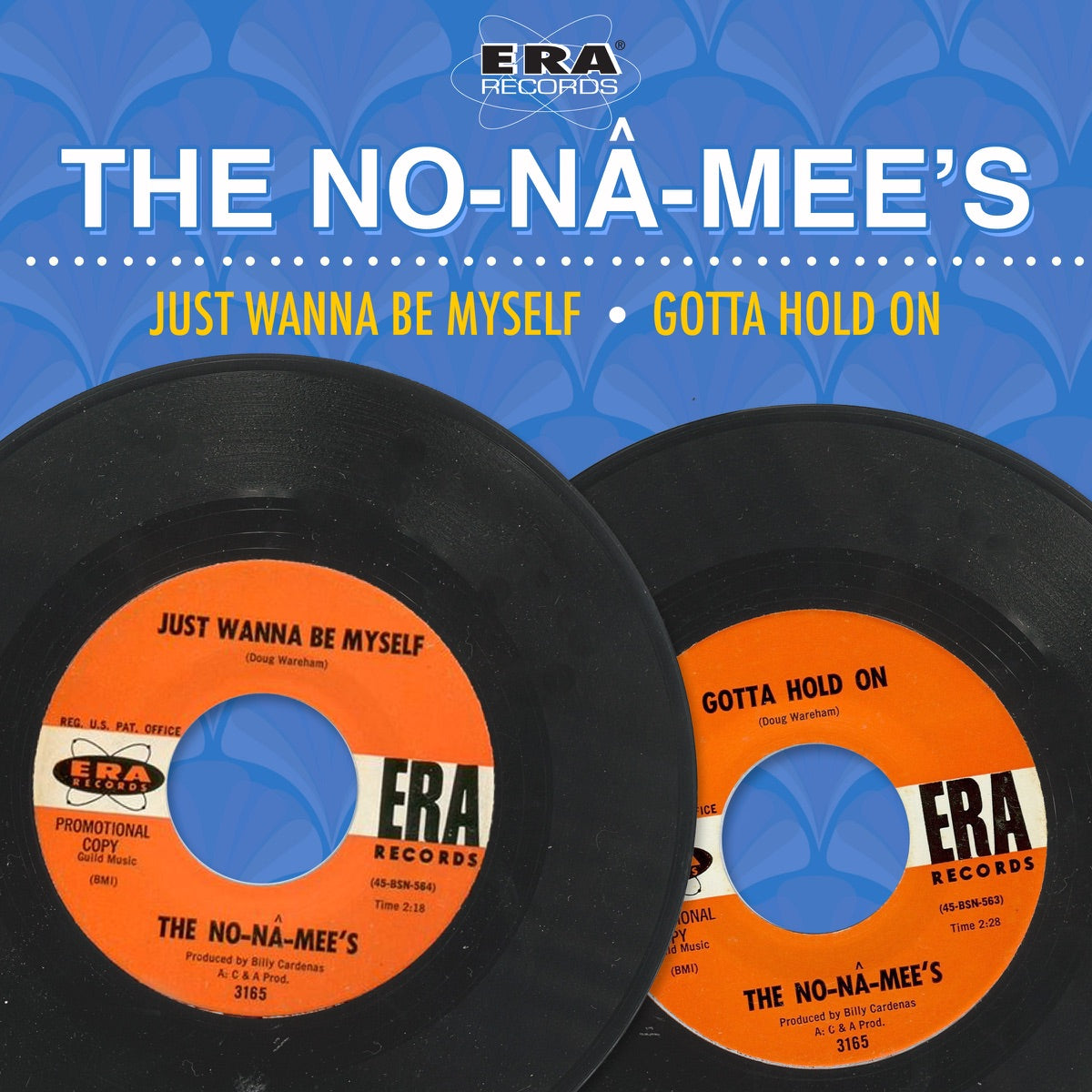 The No-Na-Mee's – Just Wanna Be Myself / Gotta Hold On - Single
