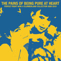 The Pains Of Being Pure At Heart – Perfect Right Now: A Slumberland Collection 2008-2010