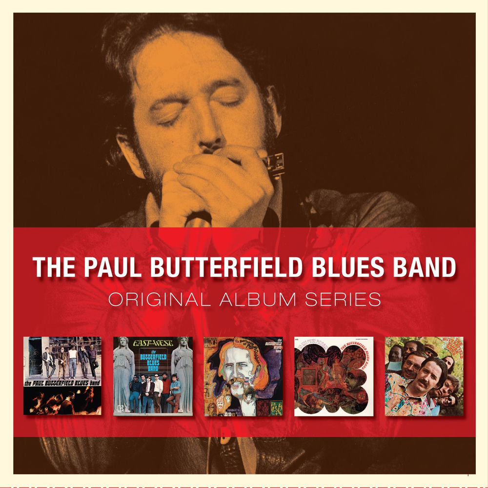 The Paul Butterfield Blues Band – Original Album Series