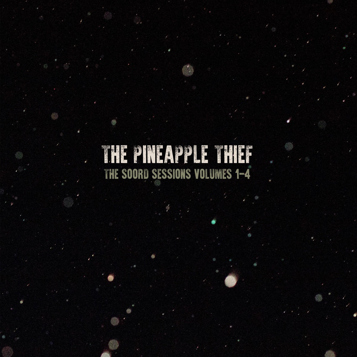 The Pineapple Thief – The Soord Sessions 1 - 4 (Sampler)